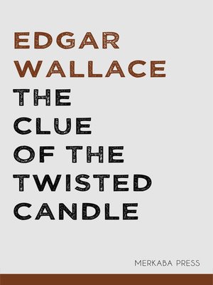 cover image of The Clue of the Twisted Candle